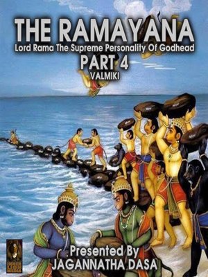 cover image of The Ramayana Lord Rama the Supreme Personality of Godhead, Part 4